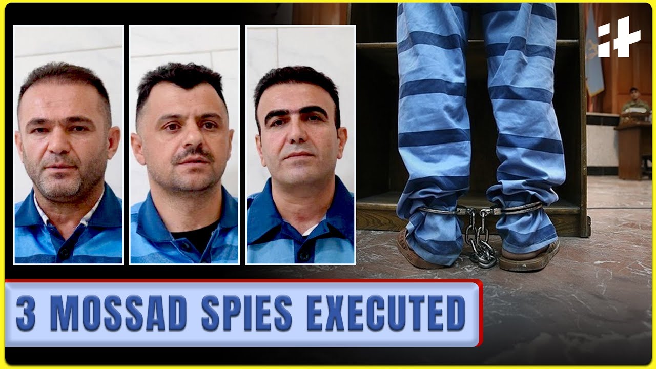Iran Executes 3 Israeli Mossad Spies A Day After Ceasefire with Israel