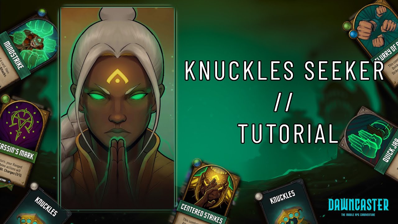 Dawncaster - 👊 Knuckles Seeker Playthrough 👊 // Normal Difficulty // Beginner Tutorial