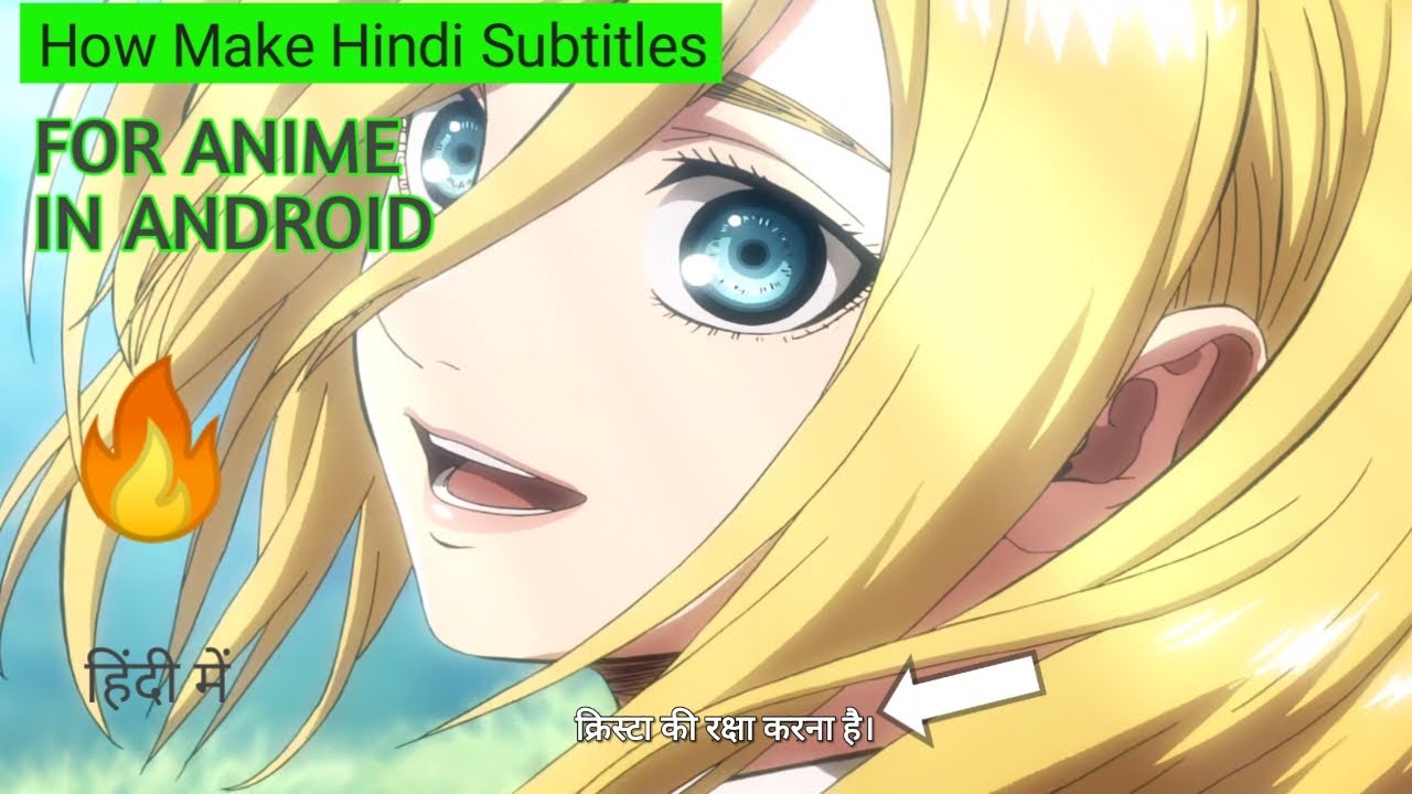 How to make Hindi Subtitles for anime Srt file [ Hindi ] 2k20