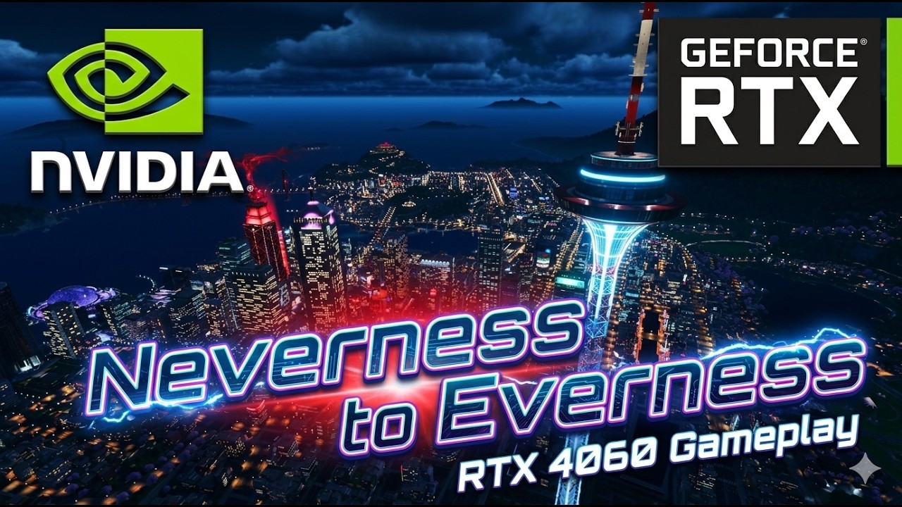Neverness to Everness RTX 4060: Best Max Setting for 60FPS+ (Cinematic & DLSS)