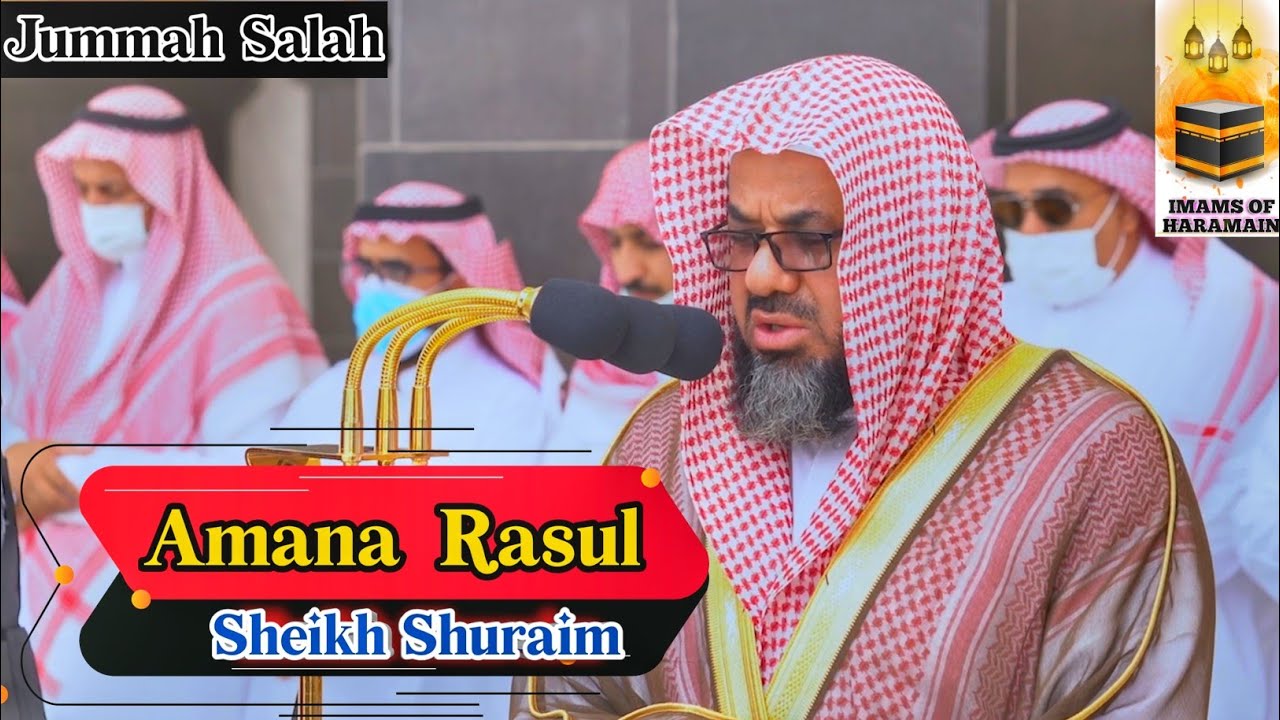 Jumuah Prayer || Amana Rasul || By Sheikh #shuraim With Arabic Text and English Translation