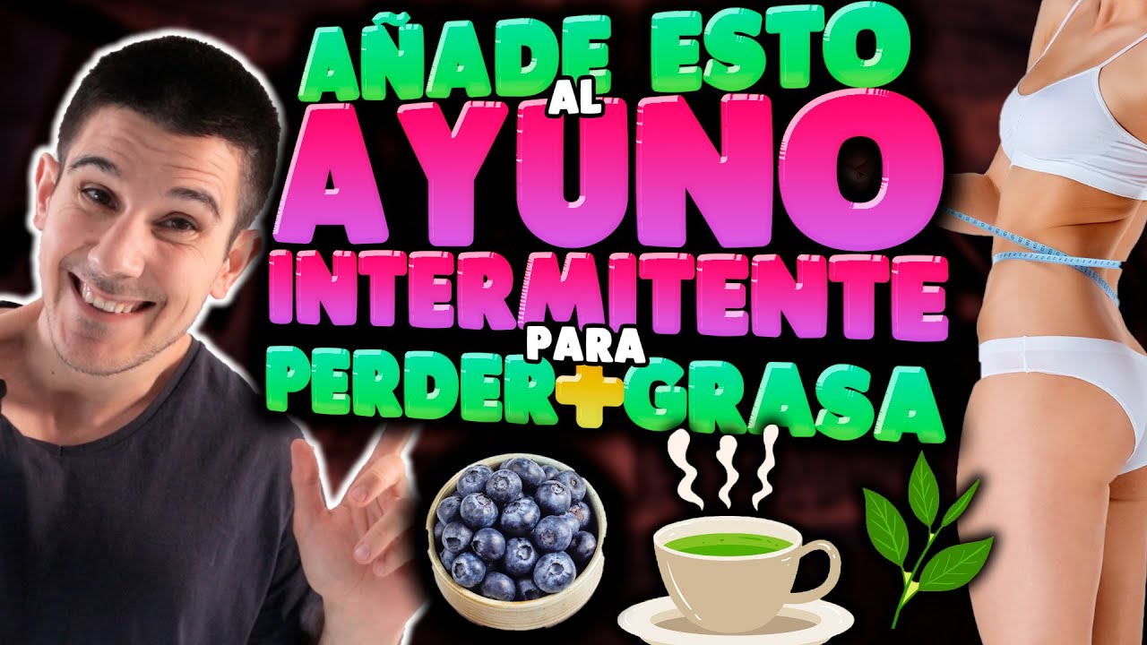 AÑADE Estos 6 Elementos Al *AYUNO INTERMITENTE *Para QUEMAR Grasa (FUNCIONA)🔥💫