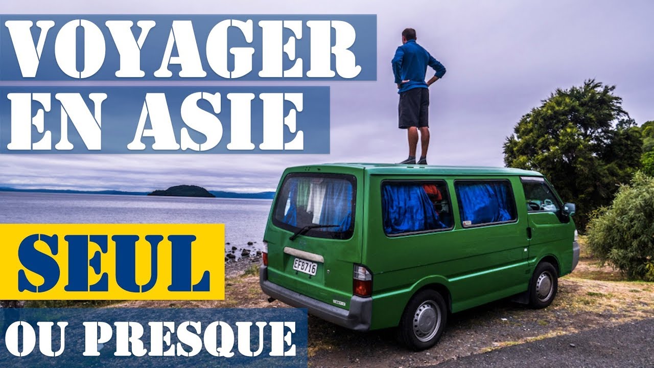 Voyager seul en Asie - 6 mois