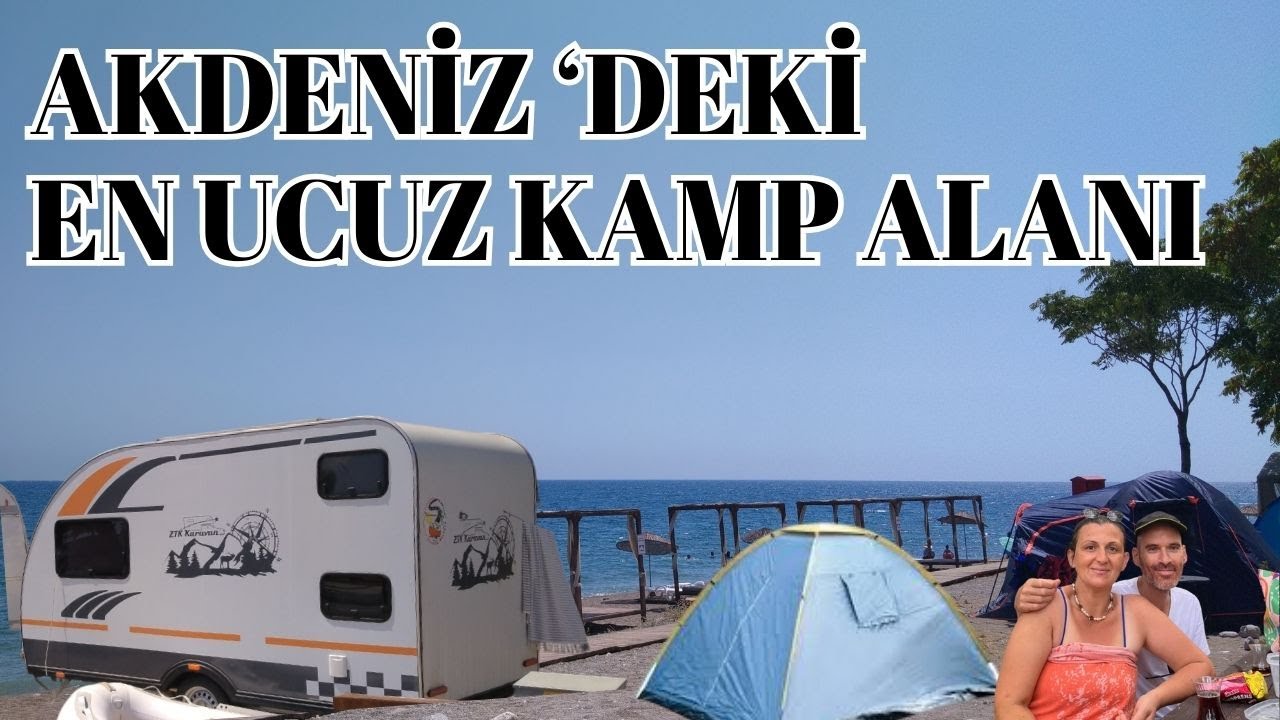 Akdeniz'deki Denize Sıfır En Ucuz Kamp Alanı-2025-Çifteçeşmeler-Beldibi-Kemer-Antalya