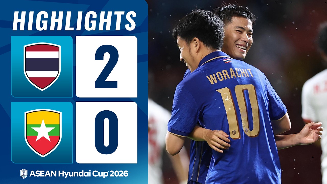 Таиланд 2-0 Мьянма | Кубок АСЕАН Hyundai 2026 | Обзор матча
