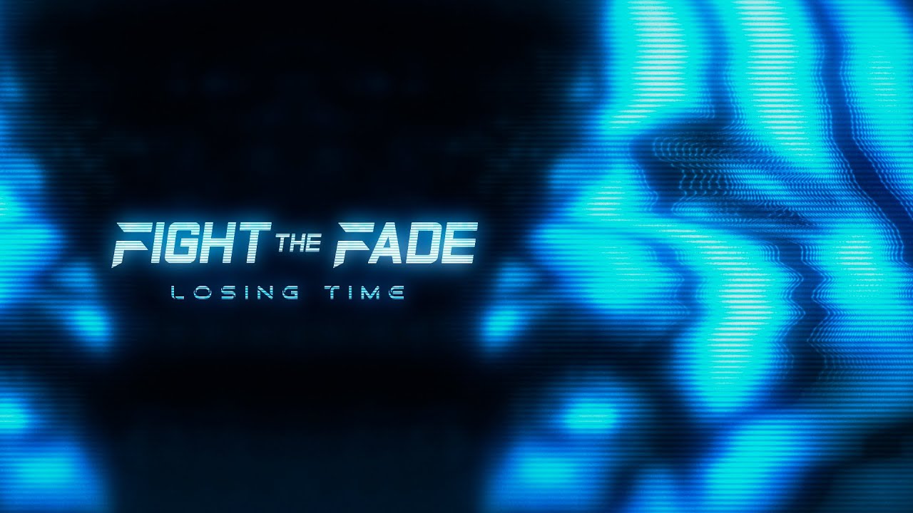 Fight The Fade - Losing Time (Official Music Video)