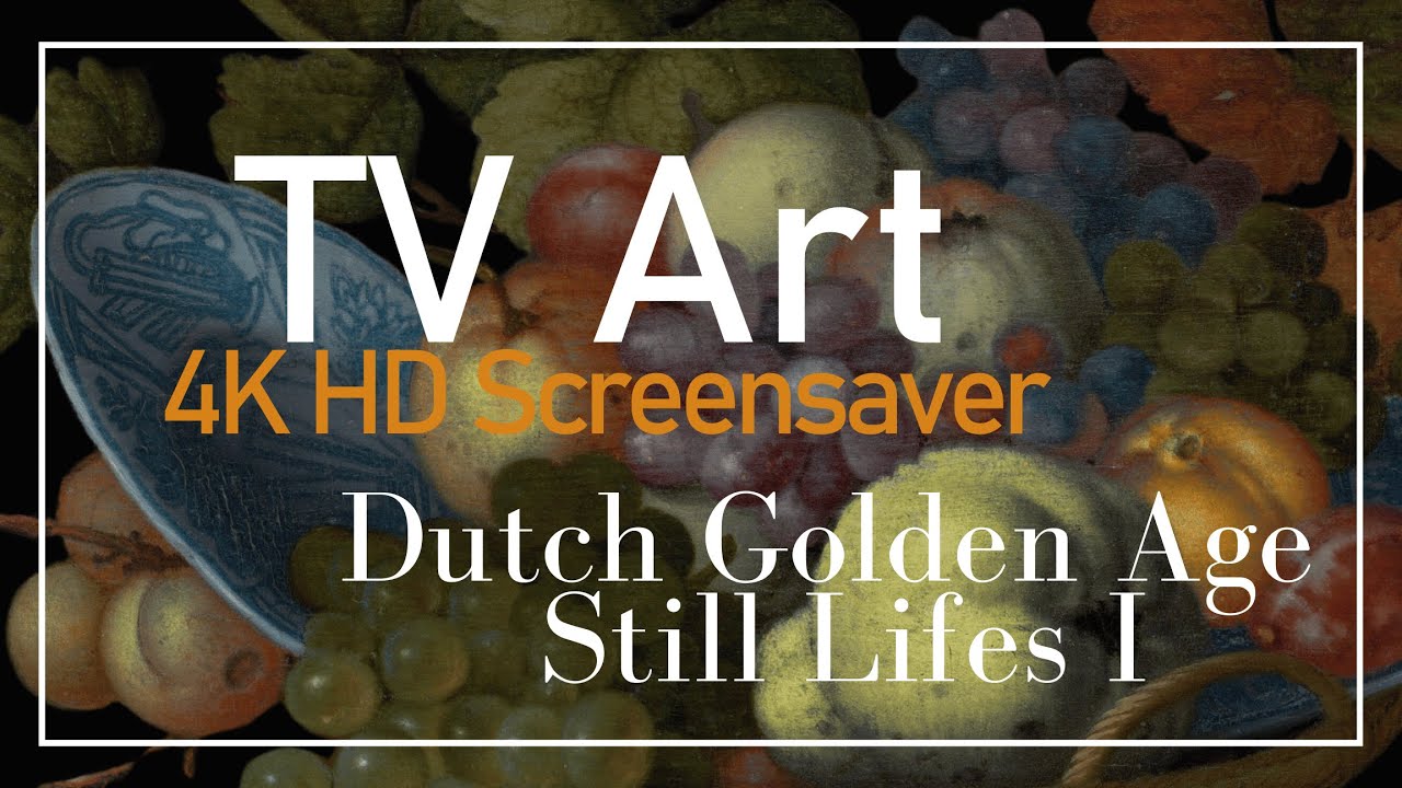 4K HD Elegant Real Art TV Screensaver: Dutch Golden Age - Still lifes I - 1.43 H, No Sound, No AI