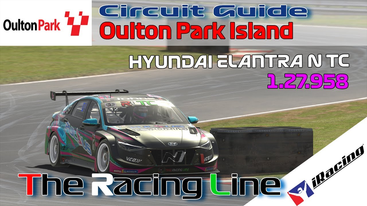 iRacing | Touring Car Challenge | Hyundai | Circuit Guide - Oulton Park Island - 1:27:958 - Week 11