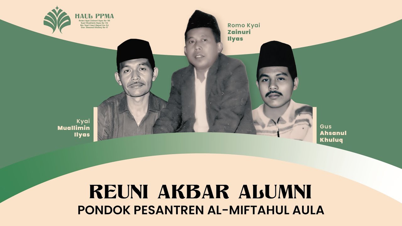 Reuni Akbar Alumni dalam rangka Haul PPMA 2026