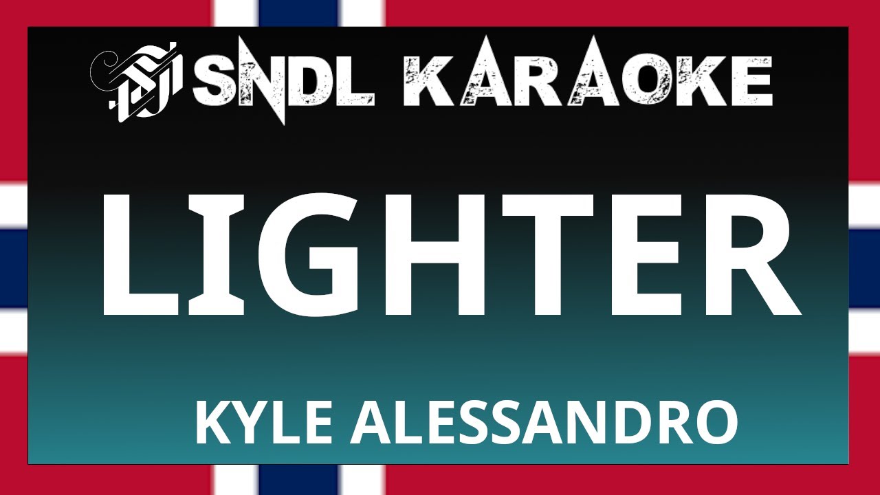 NORWAY - Kyle Alessandro - Lighter [Karaoke]
