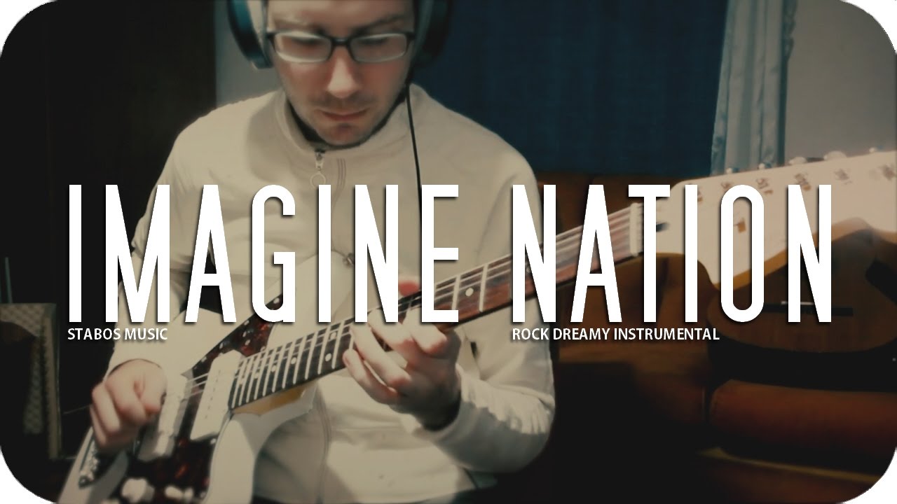 IMAGINE NATION | Dreamy Rock Instrumental Music Video #15 (AKAI MPK Mini / Squier Jazzmaster)