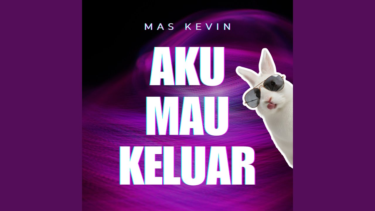 Aku Mau Keluar (Cover)