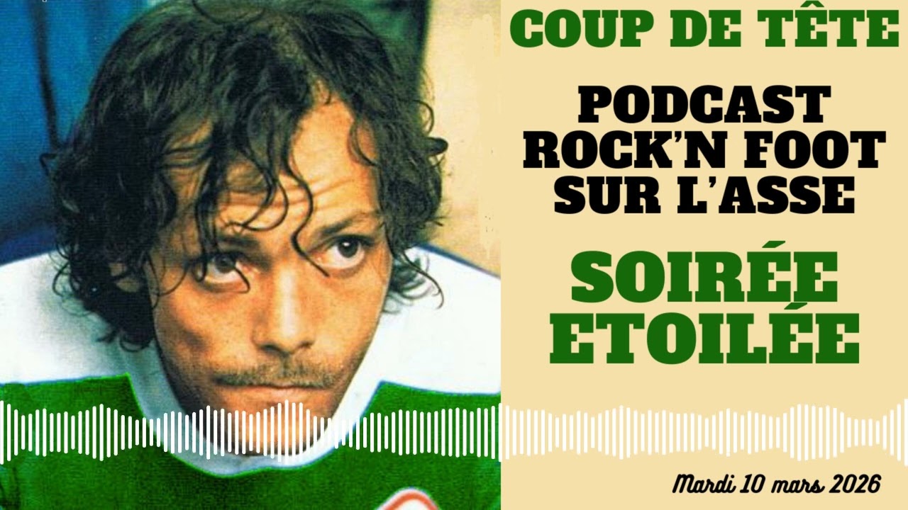 [DEBRIEF ASSE RED STAR] Soirée étoilée