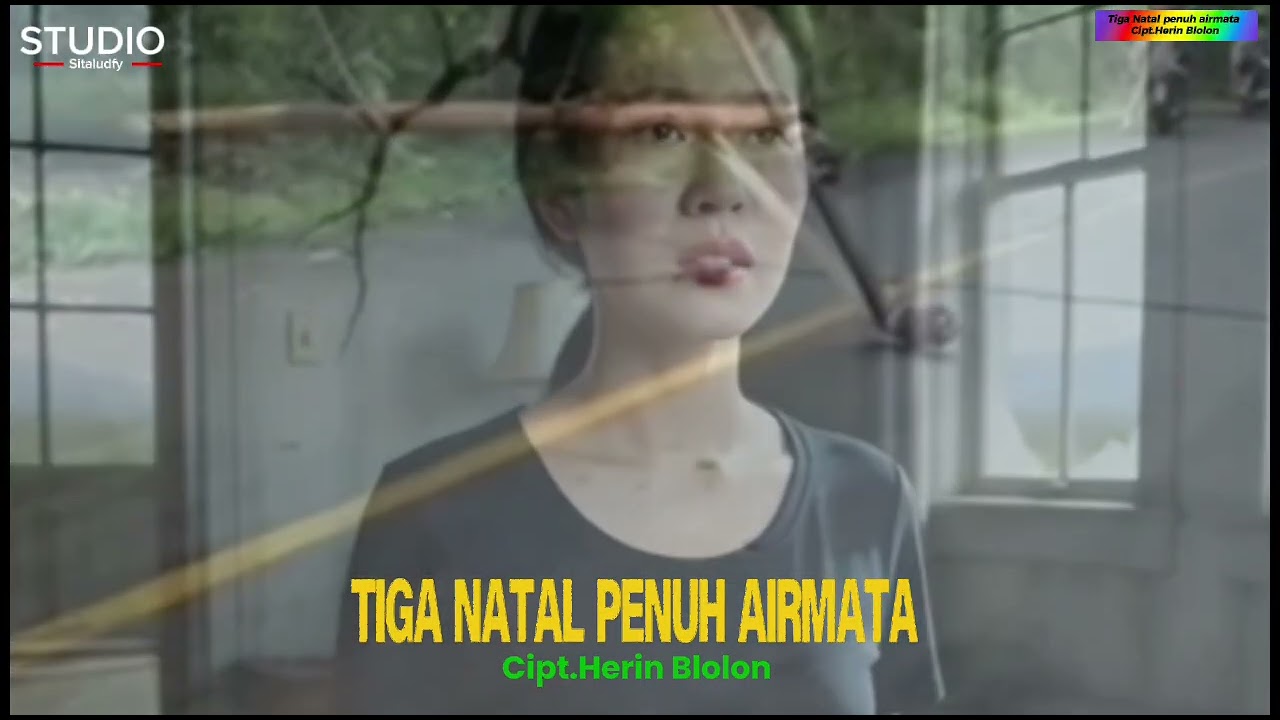 LAGU NATAL PALING SEDIH TERBARU 2025||Tiga Natal Penuh Airmata||Cipt.HERIN BLOLON