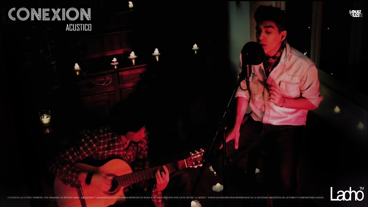 Lacho - Conexión (Acústico)