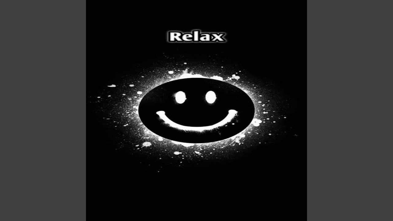 Relax