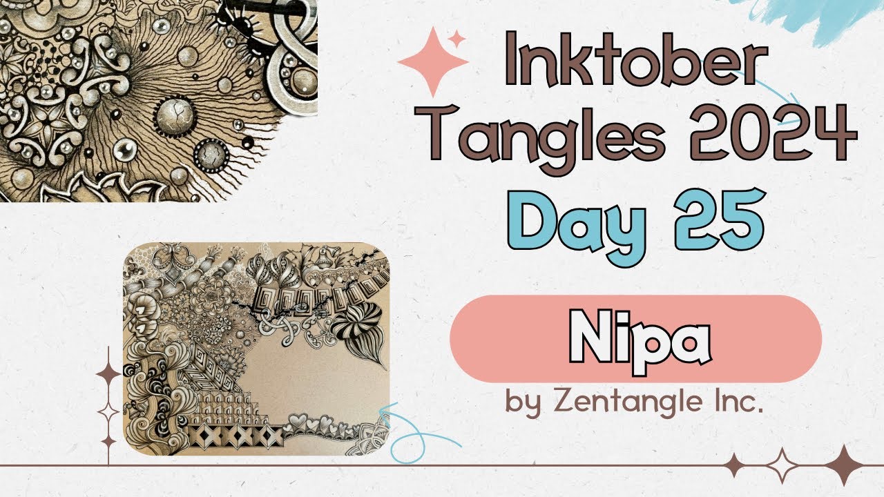 Inktober Tangles 2024 ~ Day 25 ~  Nipa ~ How to draw
