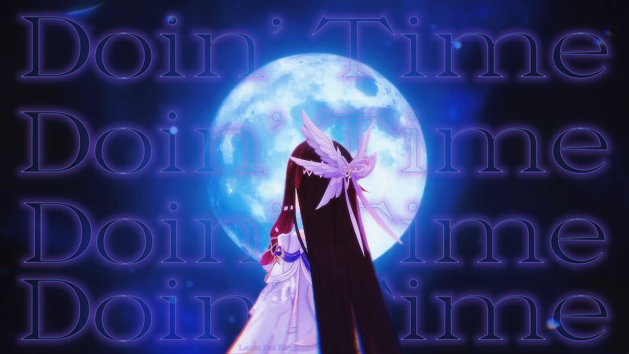 Doin&rsquo; Time - GENSHIN IMPACT [AMV/GMV]