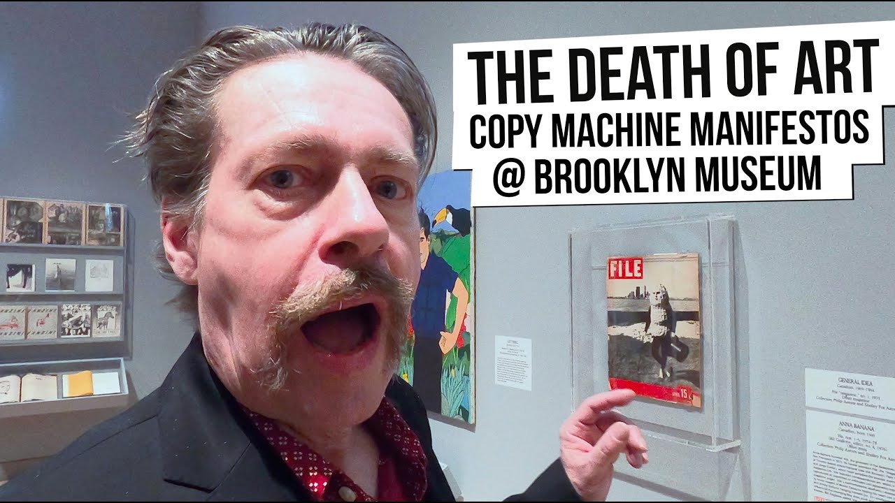The Death Of Art - 'Copy Machine Manifestos: Artists Who Make Zines' @ Brooklyn Museum, NY [Ep 52]