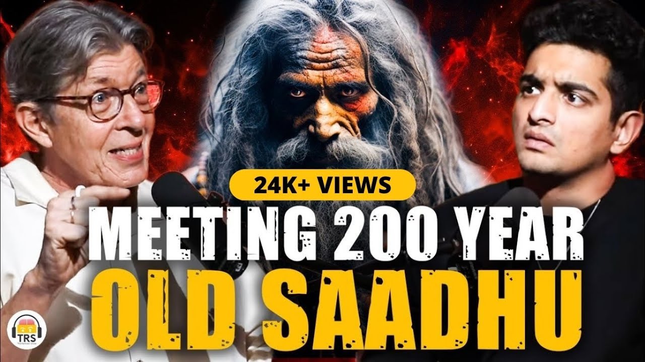 Meeting A 200-Year-Old Sadhu - Dr. Robert Svoboda Shares True Story