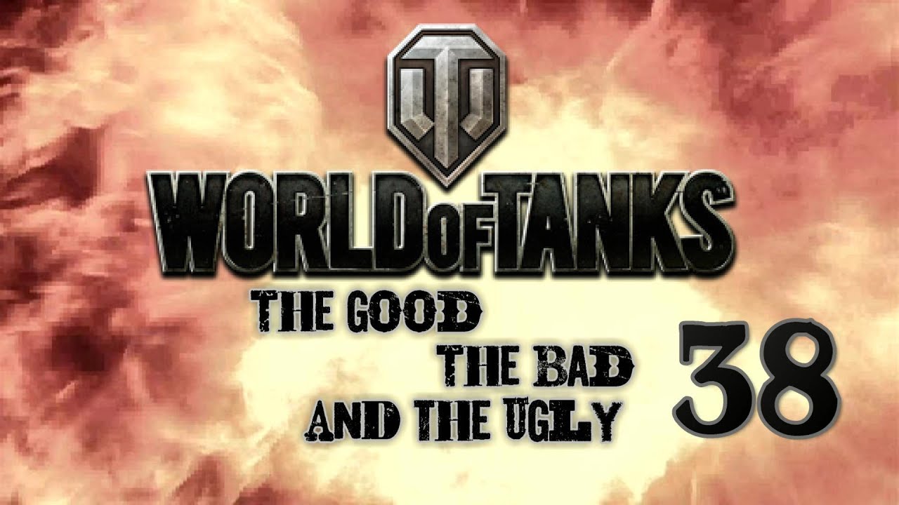 World of Tanks - The Good, The Bad and The Ugly 38