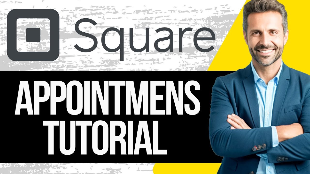 Square Appointments Tutorial | How to Use Square Appointments in 2025