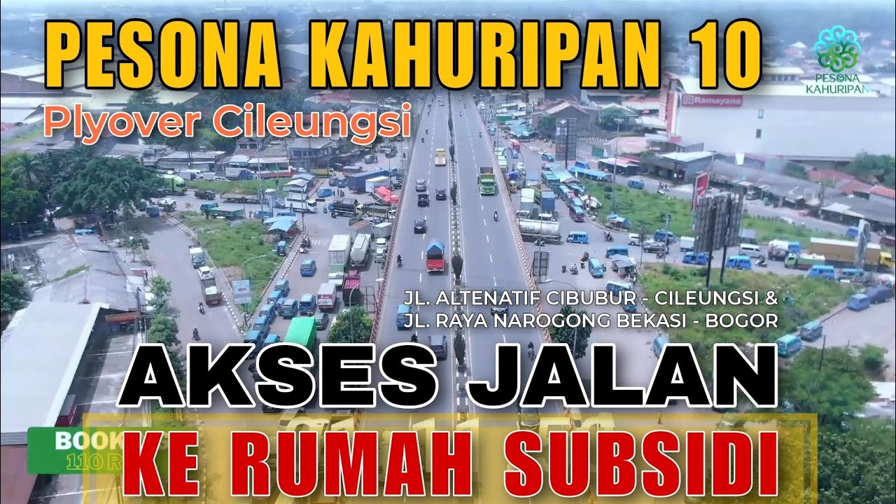 PESONA KAHURIPAN 10, BERAPA MENIT DARI PLYOVER CILEUNGSI⁉️ LOKASI RUMAH SUBSIDI TERDEKAT JAKARTA✅️