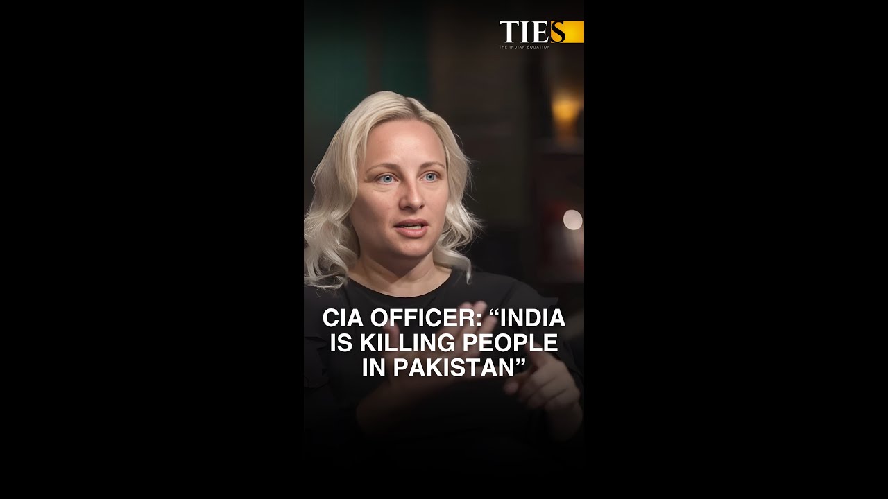 CIA Officer alleges: Modi Govt. is behind killings in Pakistan | Taliban is helping India | TIEs