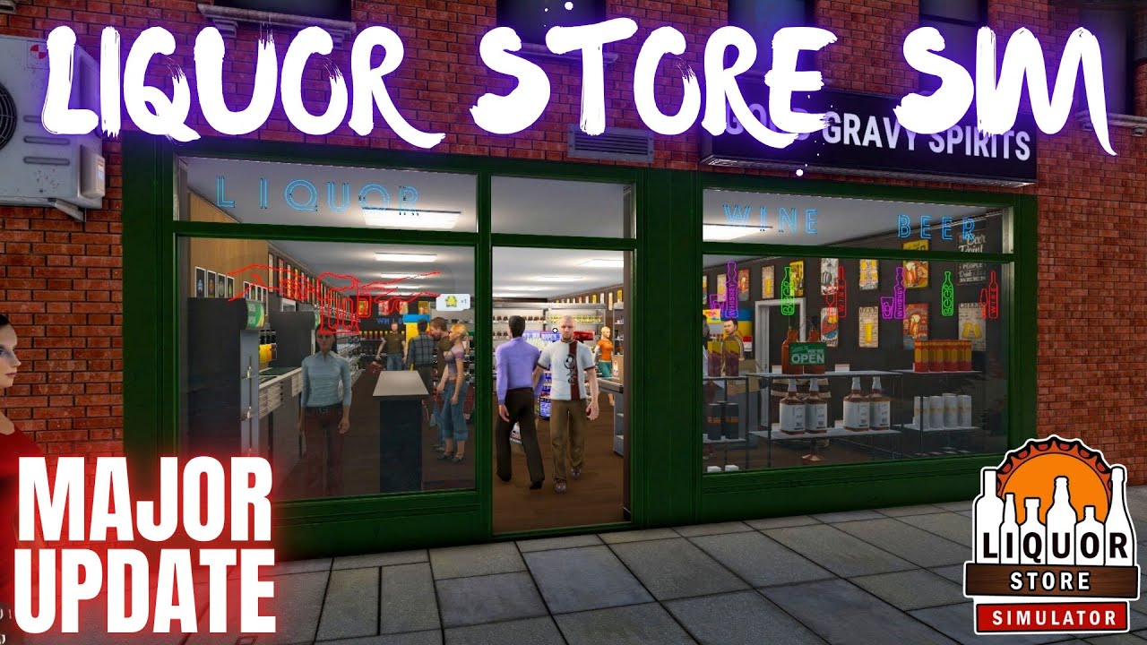 КРУПНОЕ ОБНОВЛЕНИЕ ИГРЫ — Liquor Store Simulator