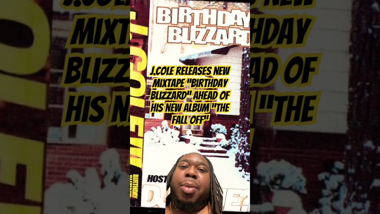 J.Cole releases new Mixtape “Birthday Blizzard” ahead of his new album “The Fall Off”