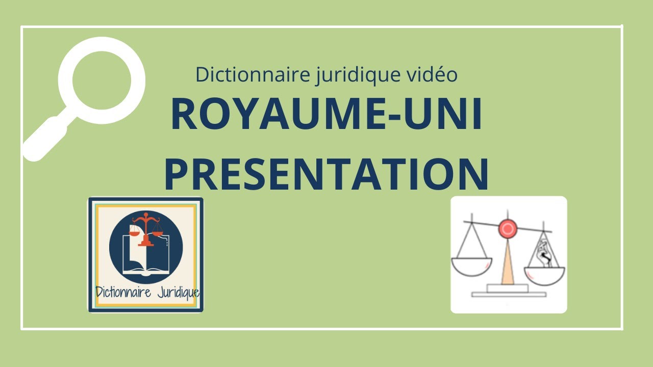 ROYAUME-UNI : présentation (anglais juridique) 🔤 🇬🇧 #CRFPA