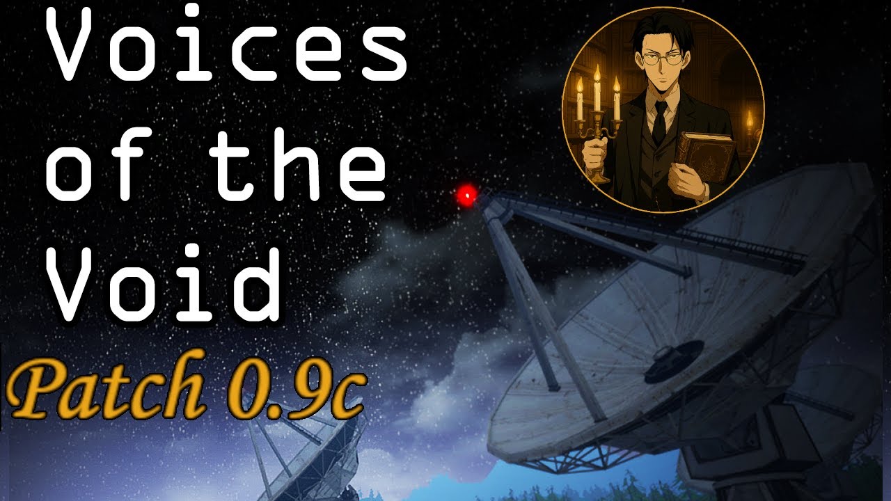 Voices of the void - Patch 0.9c - Episodio 11