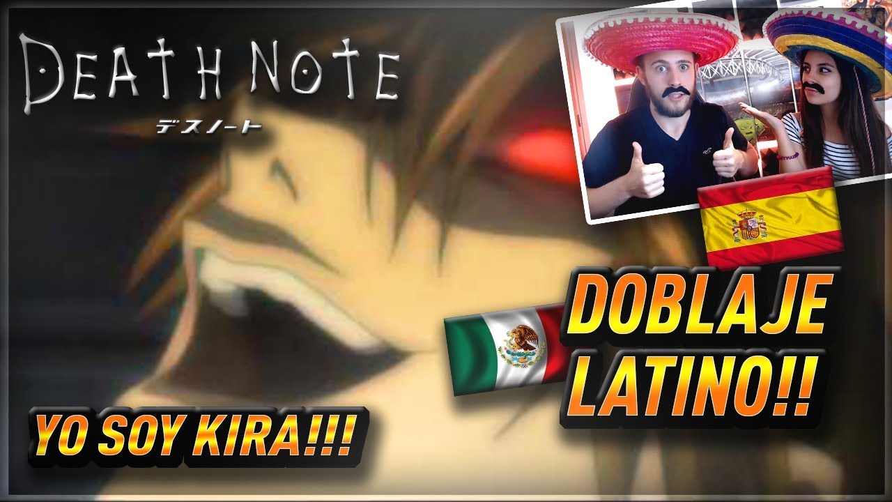 ESPAÑOLES REACCIONAN AL DOBLAJE LATINO DE DEATH NOTE 