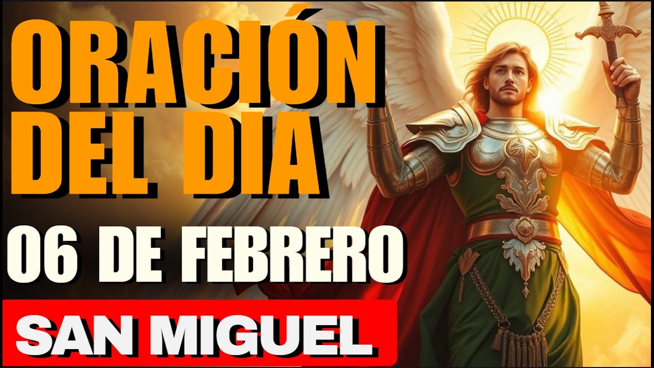 San Miguel Arcángel ilumina tu camino y fortalece tu espíritu