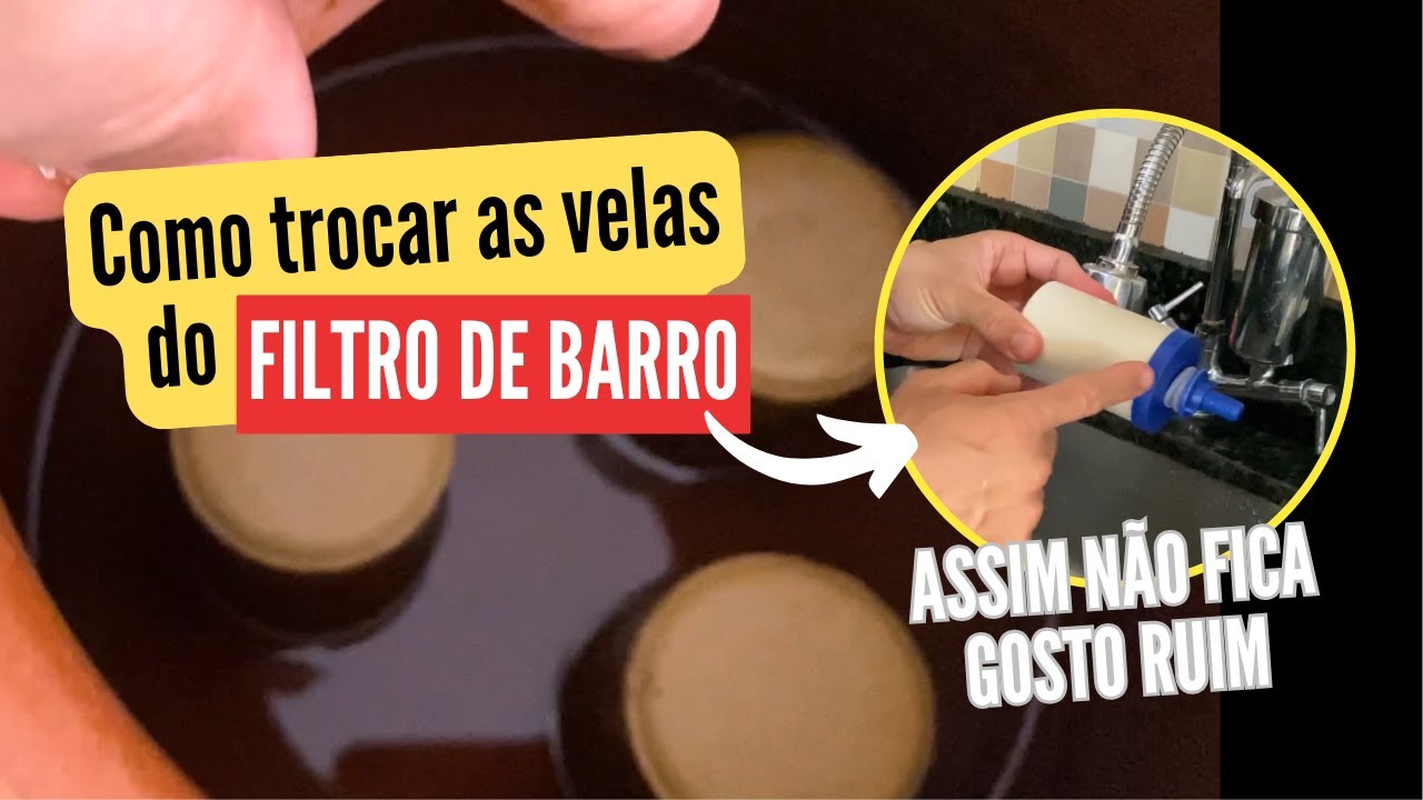 Como trocar as velas do FILTRO DE BARRO - ASSIM NÃO FICA GOSTO RUIM