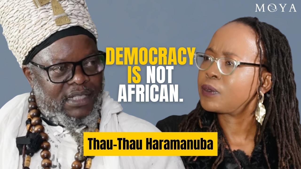 MOYA EP 113 | THAU-THAU HARAMANUBA | African Spirituality | Politics |  Christianity |