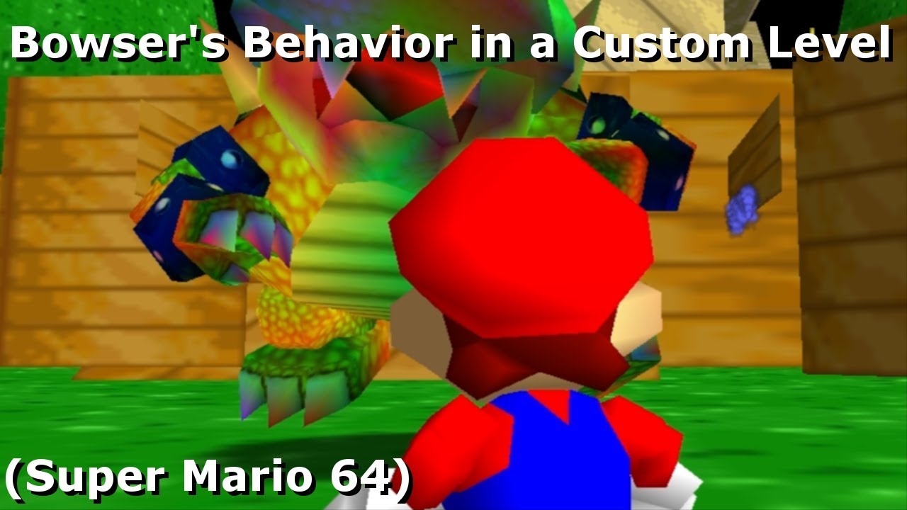 Bowser's Behavior in a Custom Level (Super Mario 64)