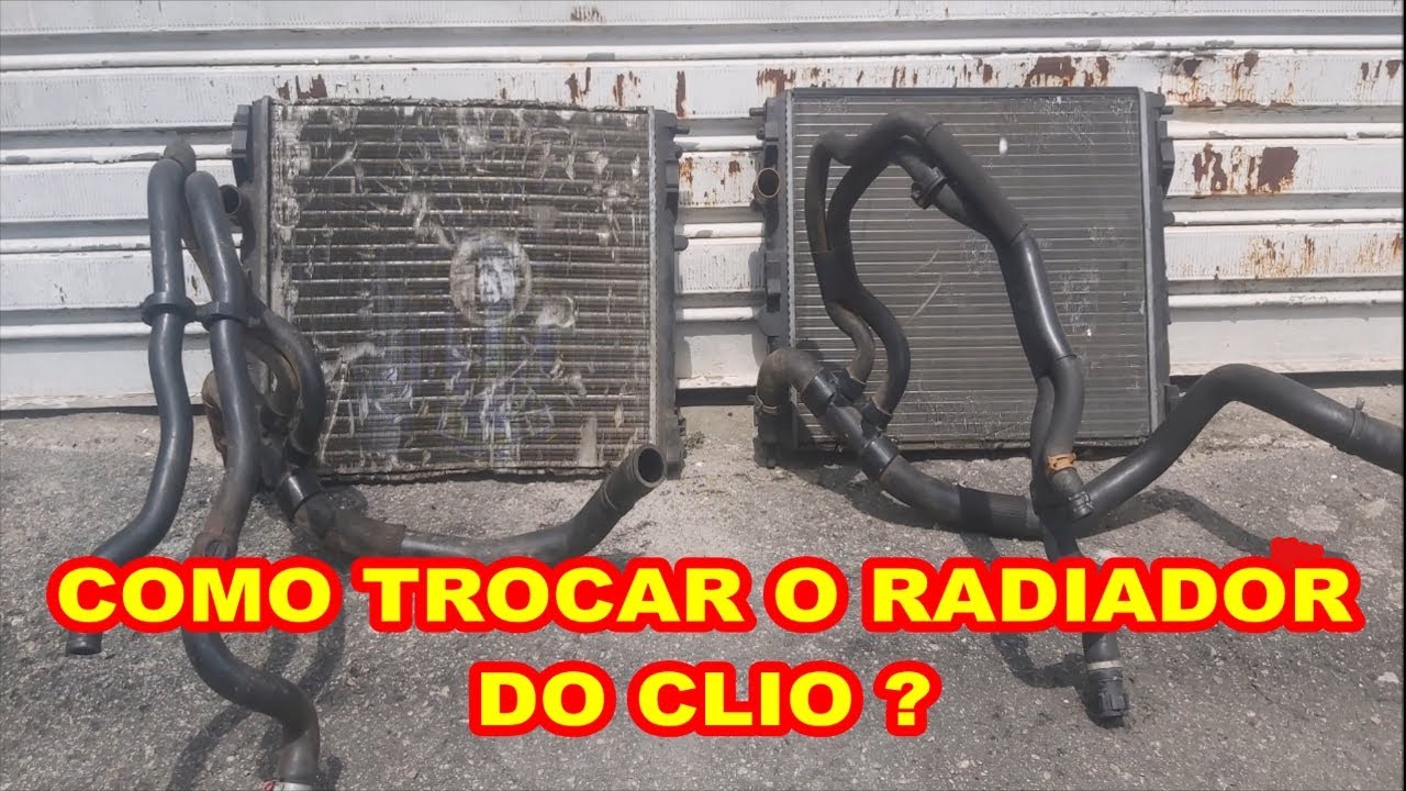 Como Trocar Radiador do Clio ?