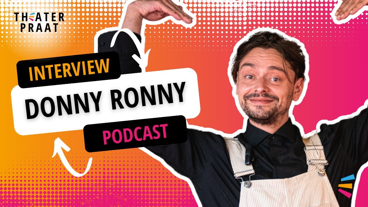 Theater Praat | S1E5 | Aan tafel met Donny Ronny (Stefano Keizers)  | Interview