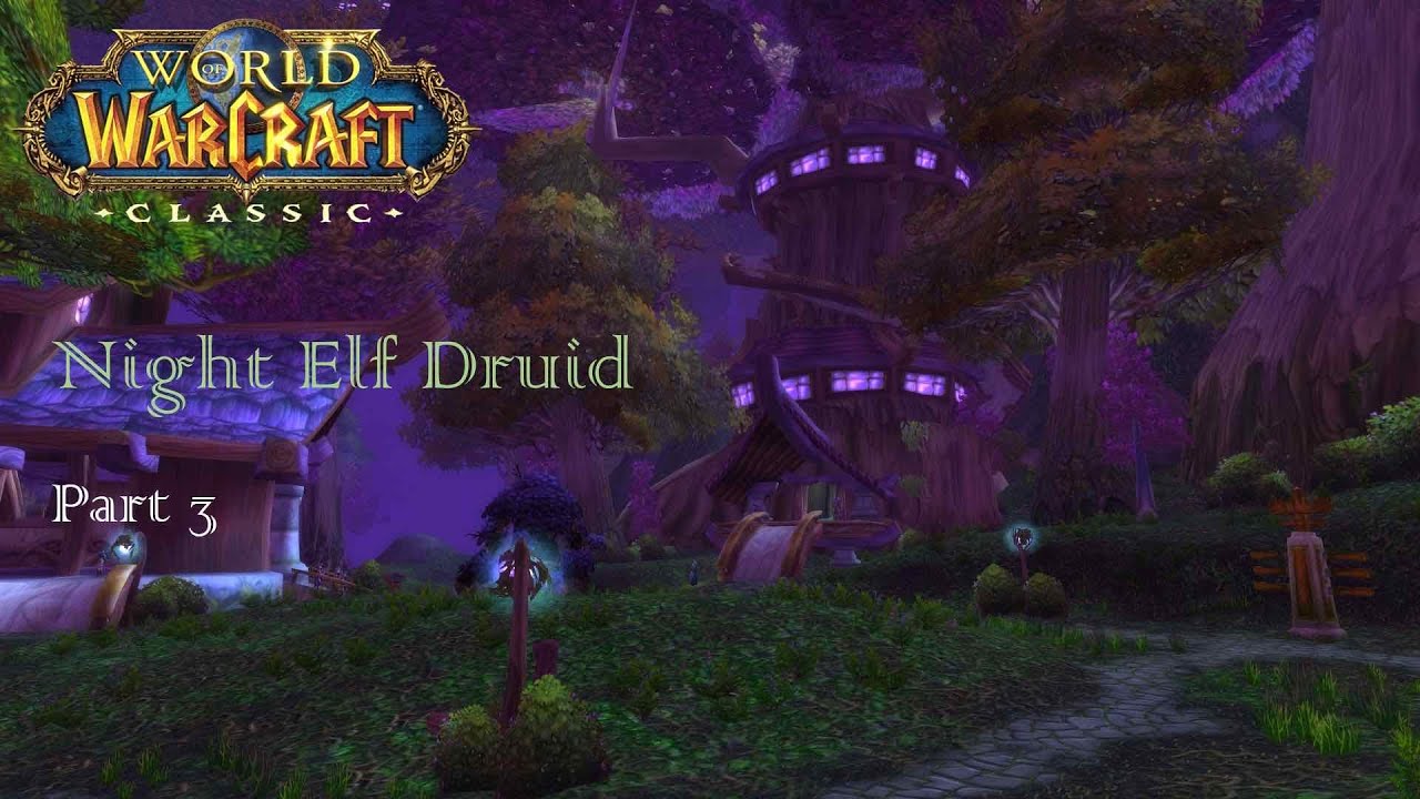 WoW Classic Gameplay (No Commentary) | Night Elf Druid #3 - Teldrassil, Part 1/5