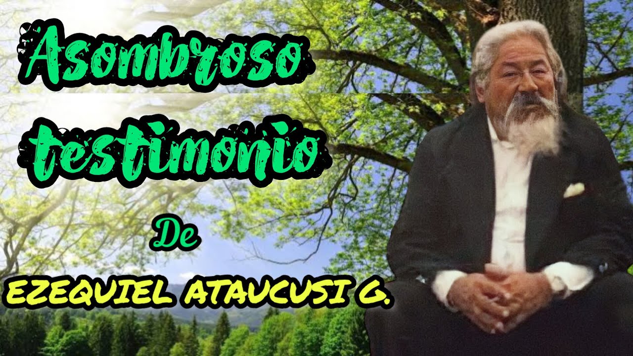 Increíble Testimonio del Sr. Ezequiel Ataucusi Gamonal | AEMINPU