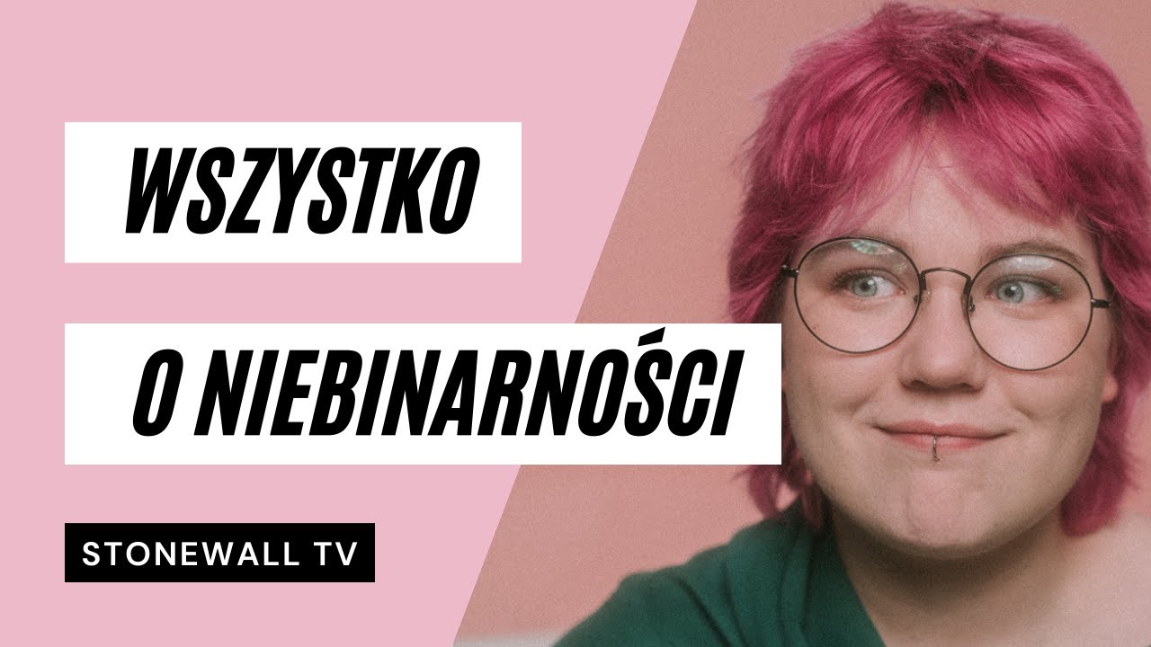 Wszystko o niebinarności - Stonewall TV x Levi’s®