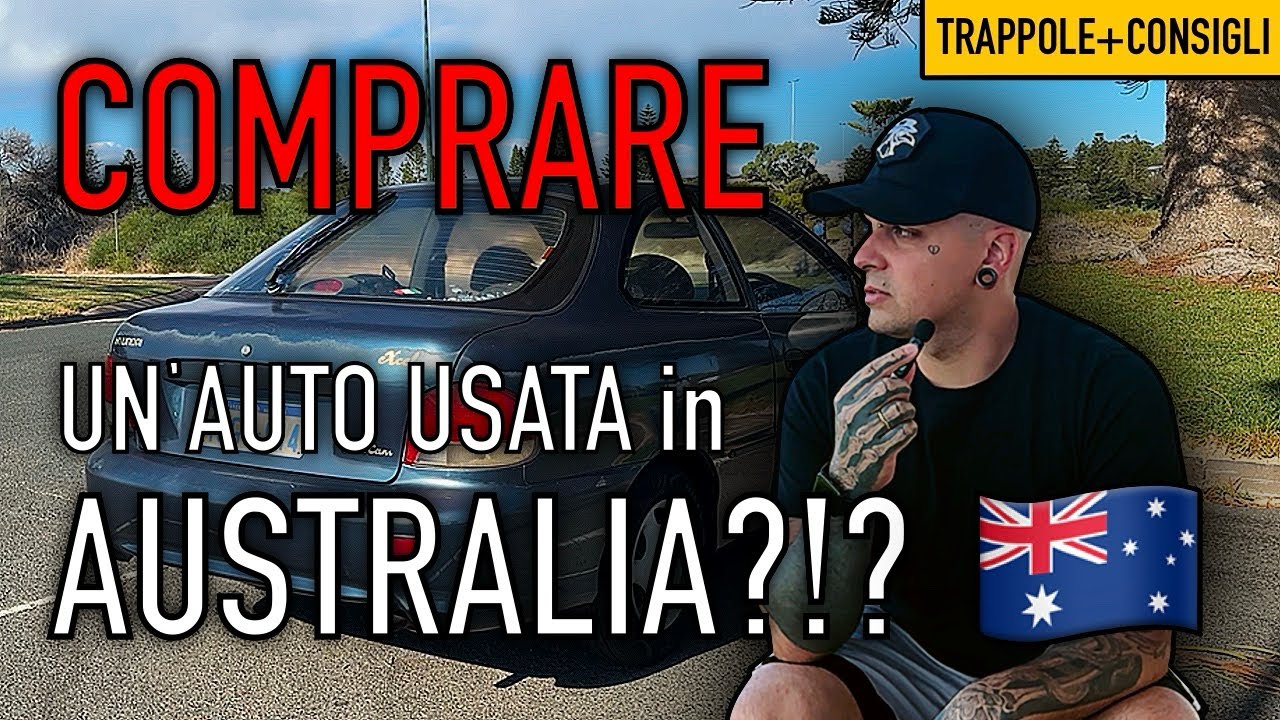 Comprare un’Auto Usata in AUSTRALIA: Tutto quello che Devi Sapere! (+ BONUS) 🇦🇺🚘