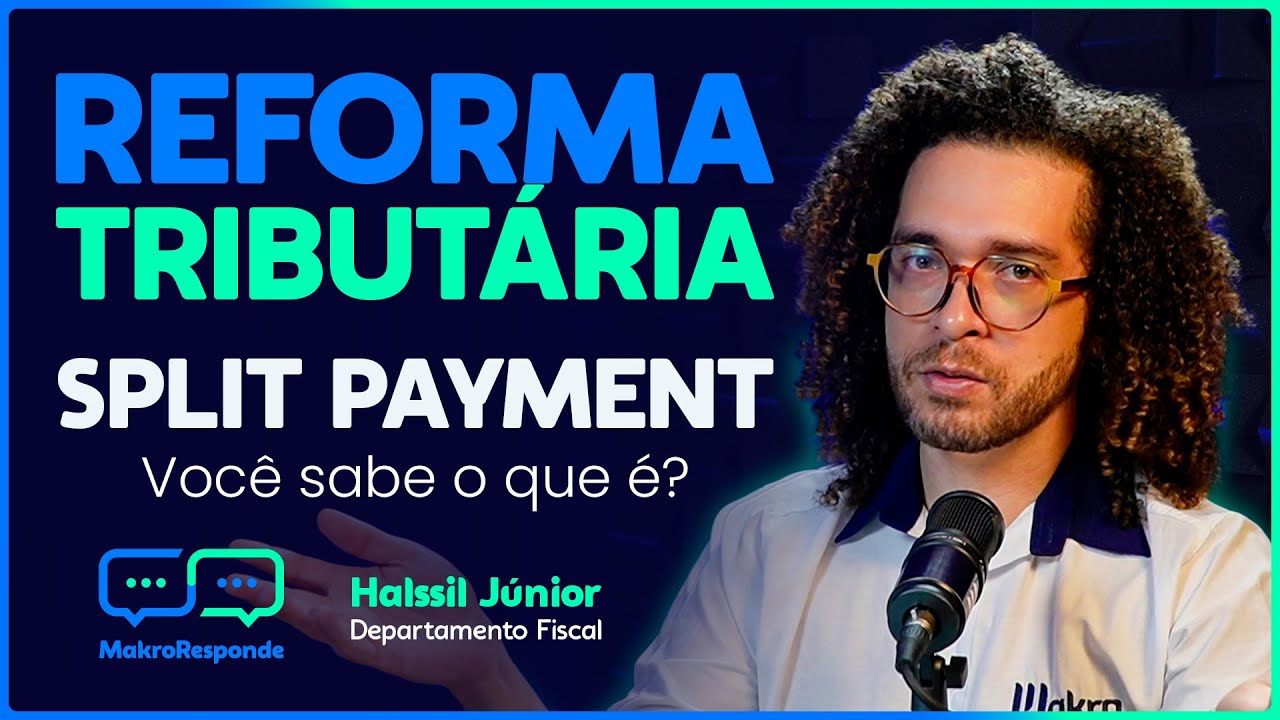 O que &eacute; Split Payment na Reforma Tribut&aacute;ria? Entenda o novo modelo!