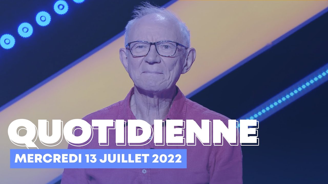 Emission du Mercredi 13 juillet 2022 - Questions pour un Champion