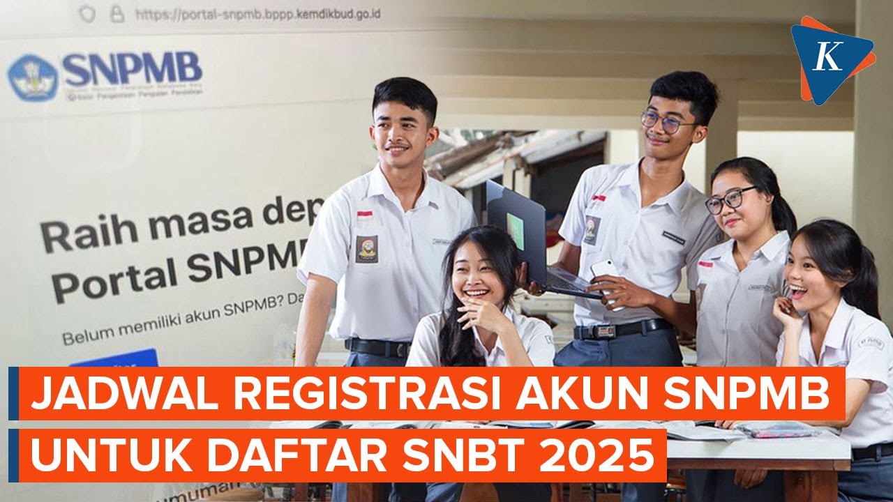 Jadwal Registrasi Akun SNPMB untuk Daftar SNBT 2025