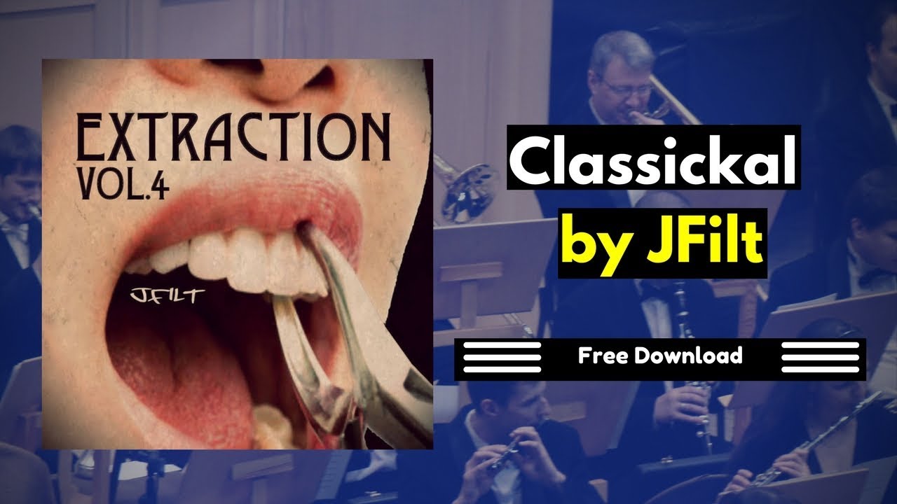 Extraction Vol 4 Classickal by JFilt