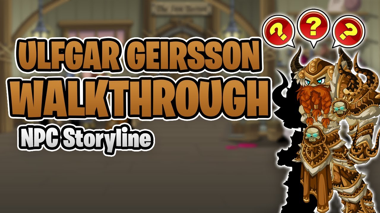 Ulfgar Geirsson NPC Storyline Quest Walkthrough - AQW