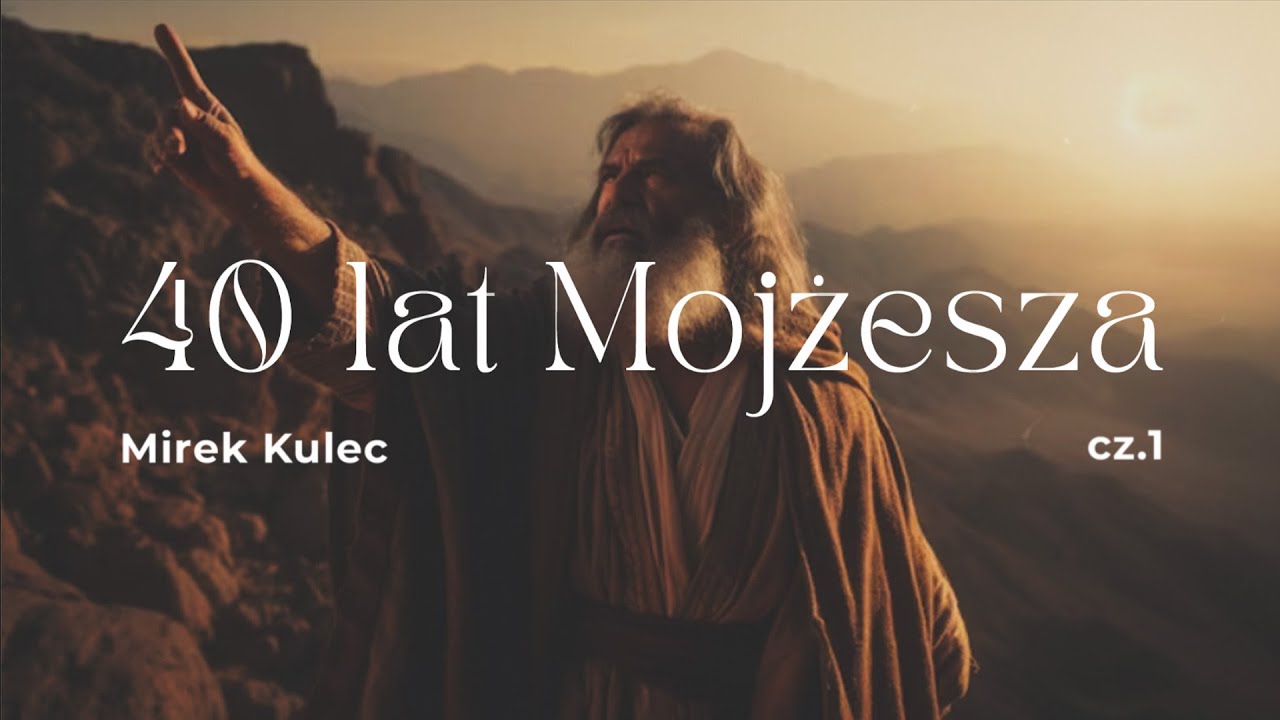 Mirosław Kulec &ndash; 40 lat Mojżesza (cz. 1)