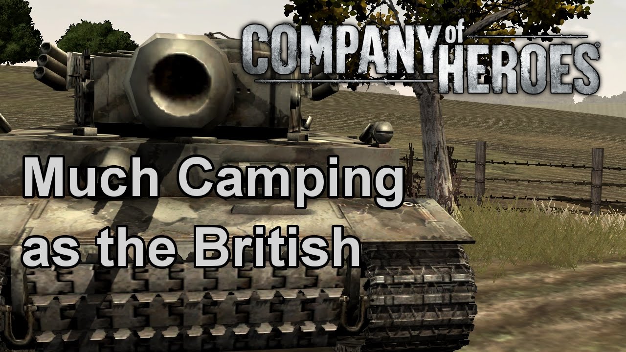 Company of Heroes: Much Camping as the British